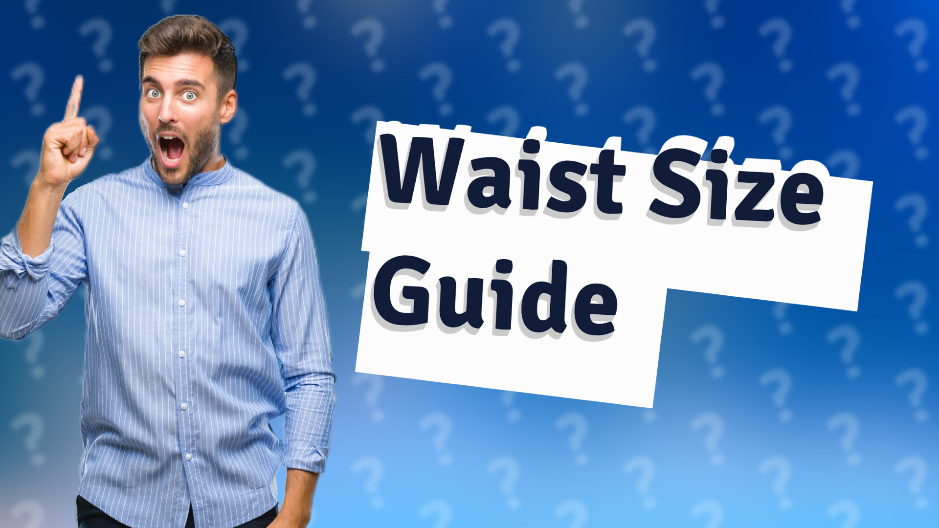 Waist Size Guide