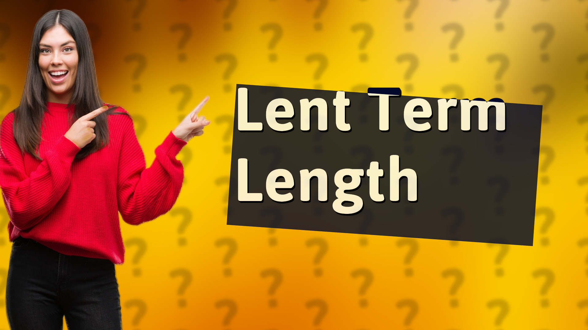 Lent Term Length
