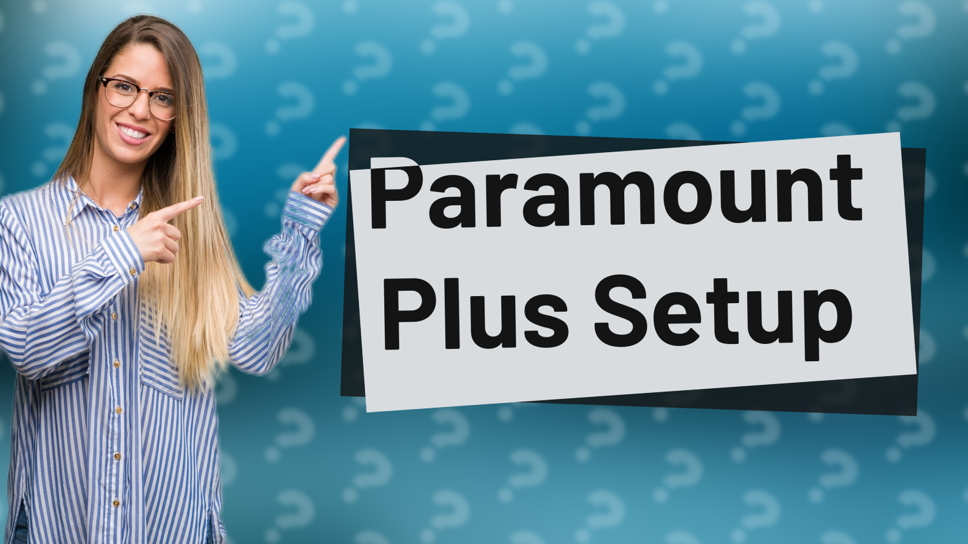 Paramount Plus Setup