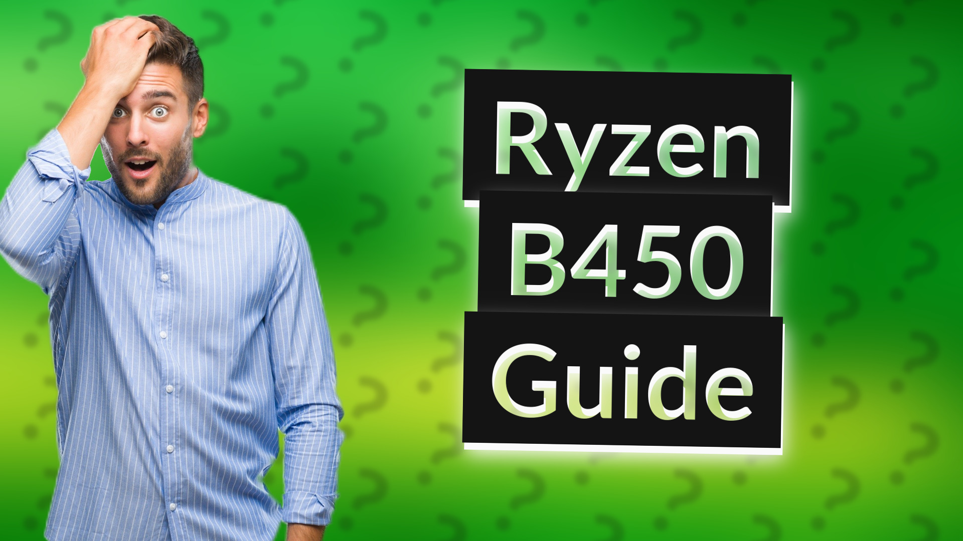 Ryzen B450 Guide