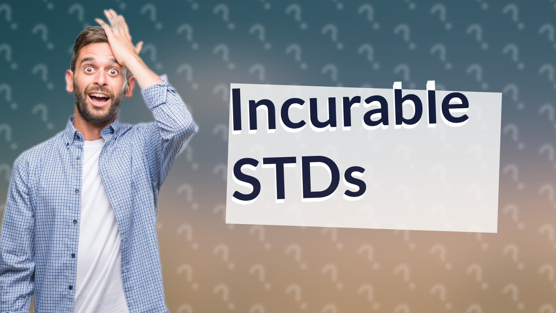 Incurable STDs