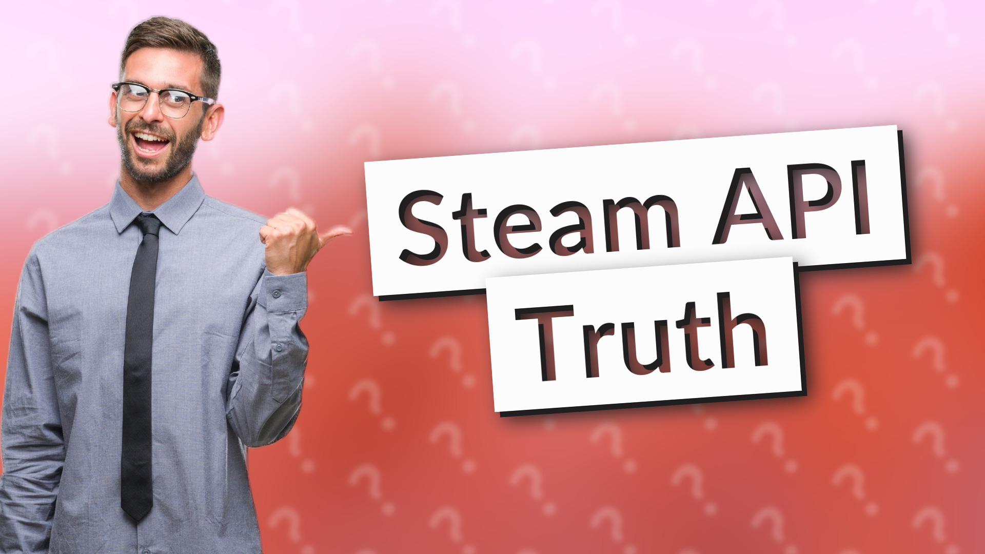 Steam API Truth