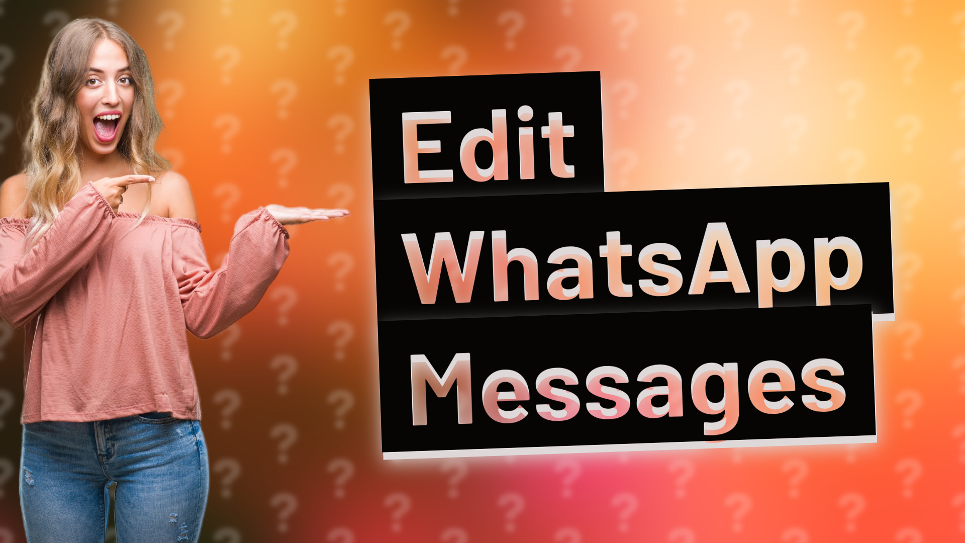 Edit WhatsApp Messages