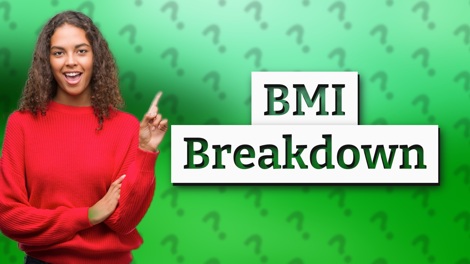 BMI Breakdown