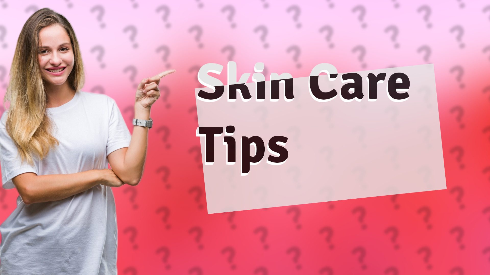 Skin Care Tips