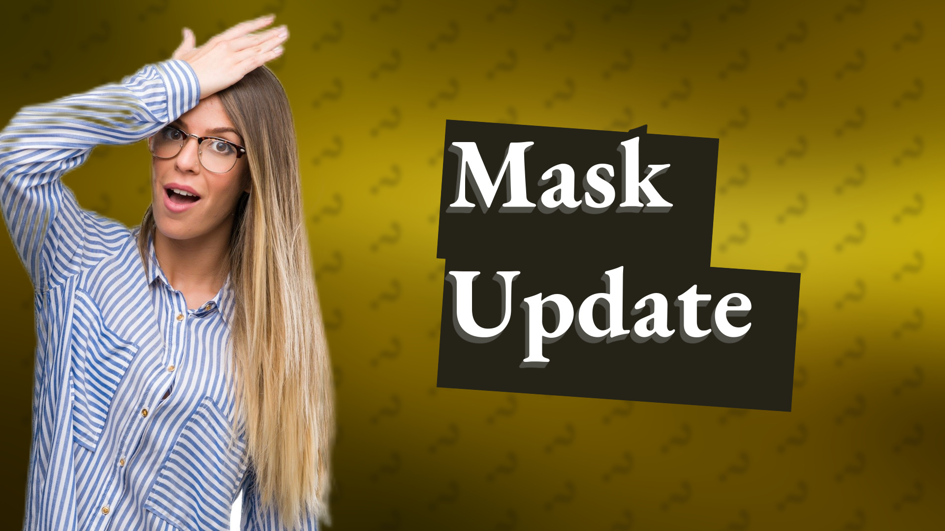 Mask Update
