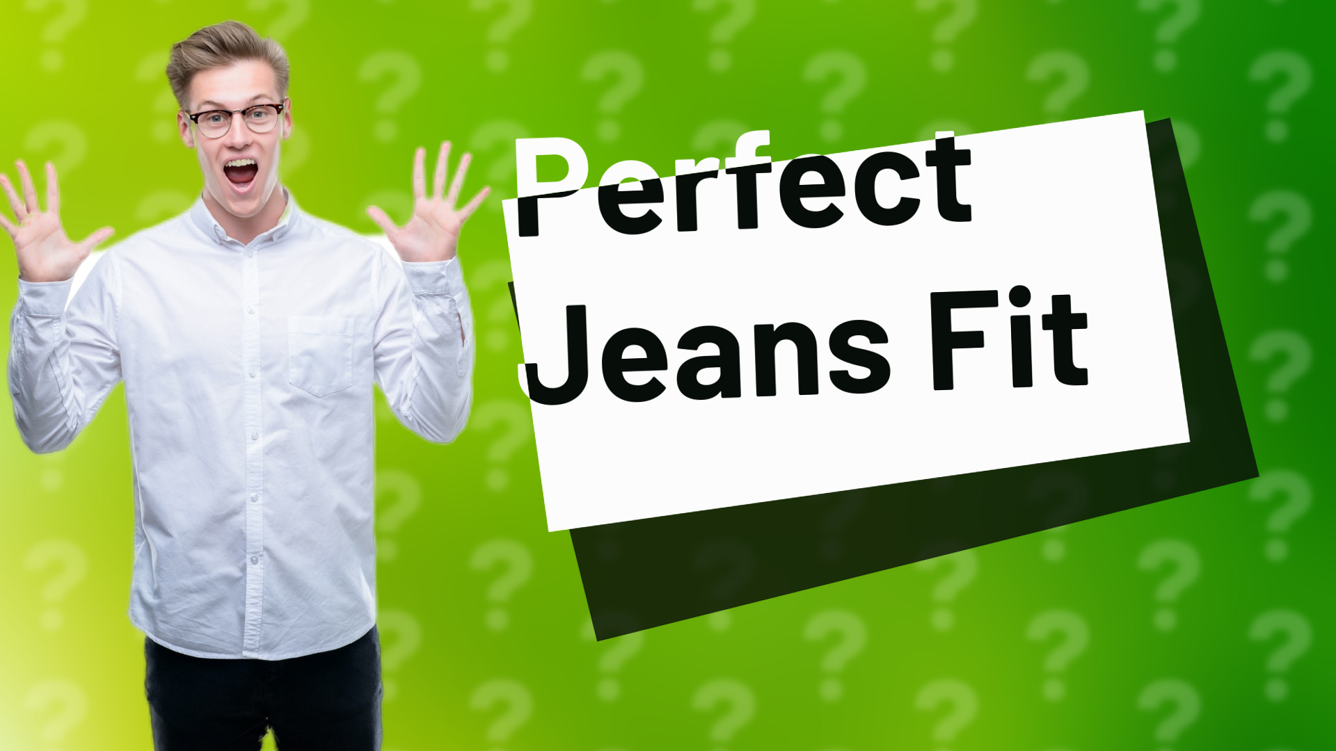 Perfect Jeans Fit