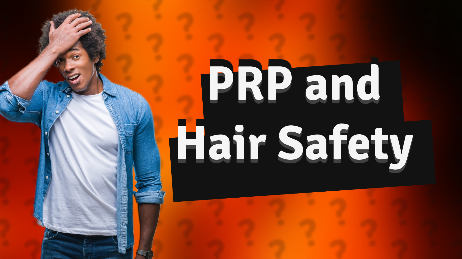 PRP and Hair Safety