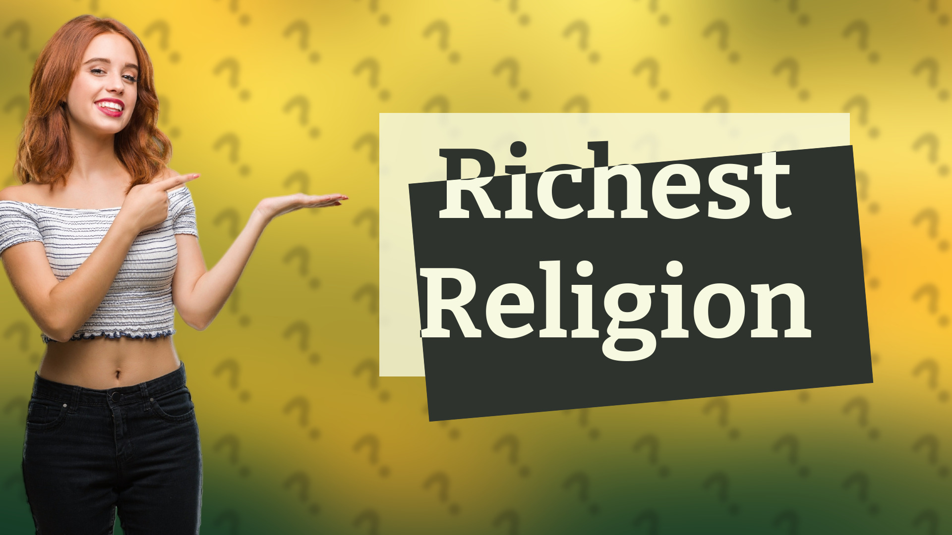 Richest Religion