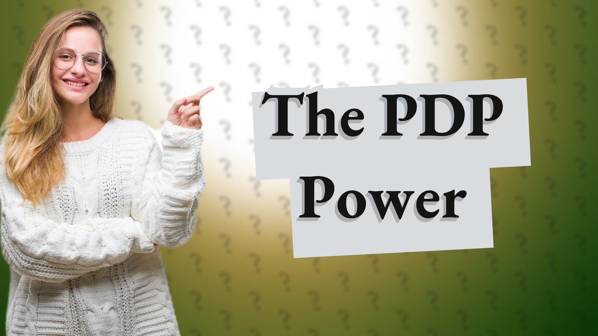 The PDP Power