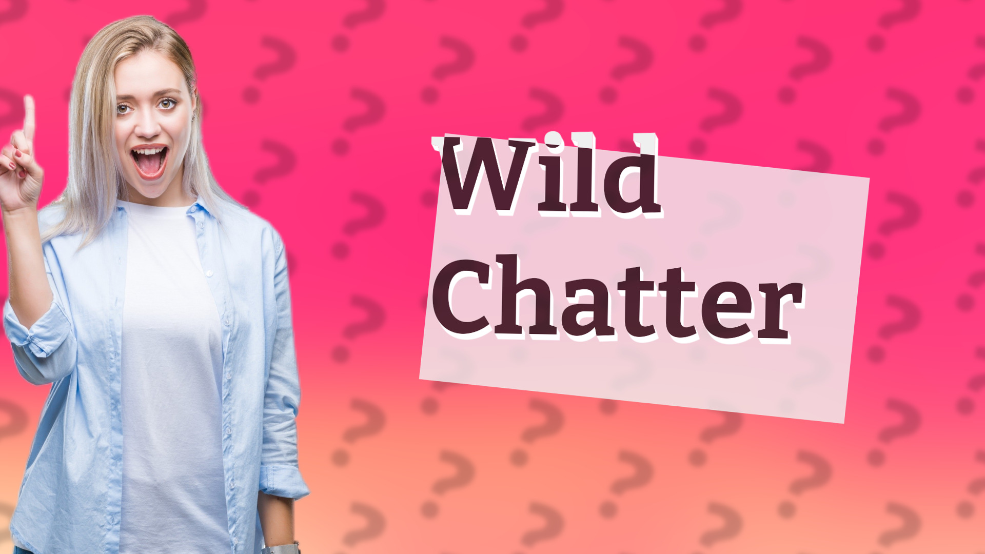 Wild Chatter