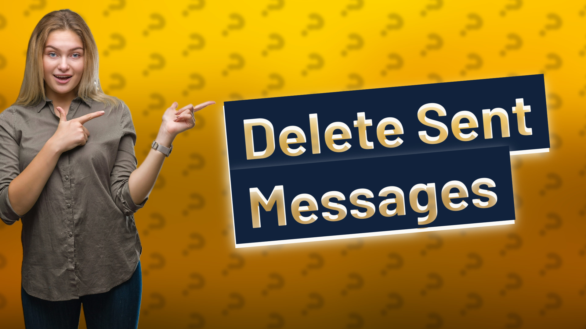 Delete Sent Messages