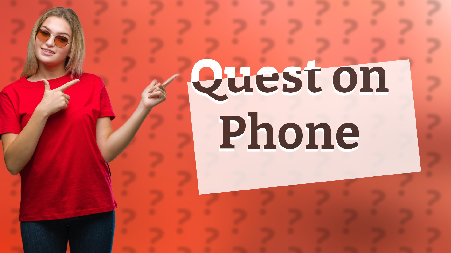 Quest on Phone