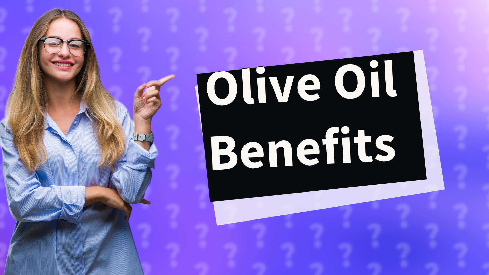 Olive Oil Benefits