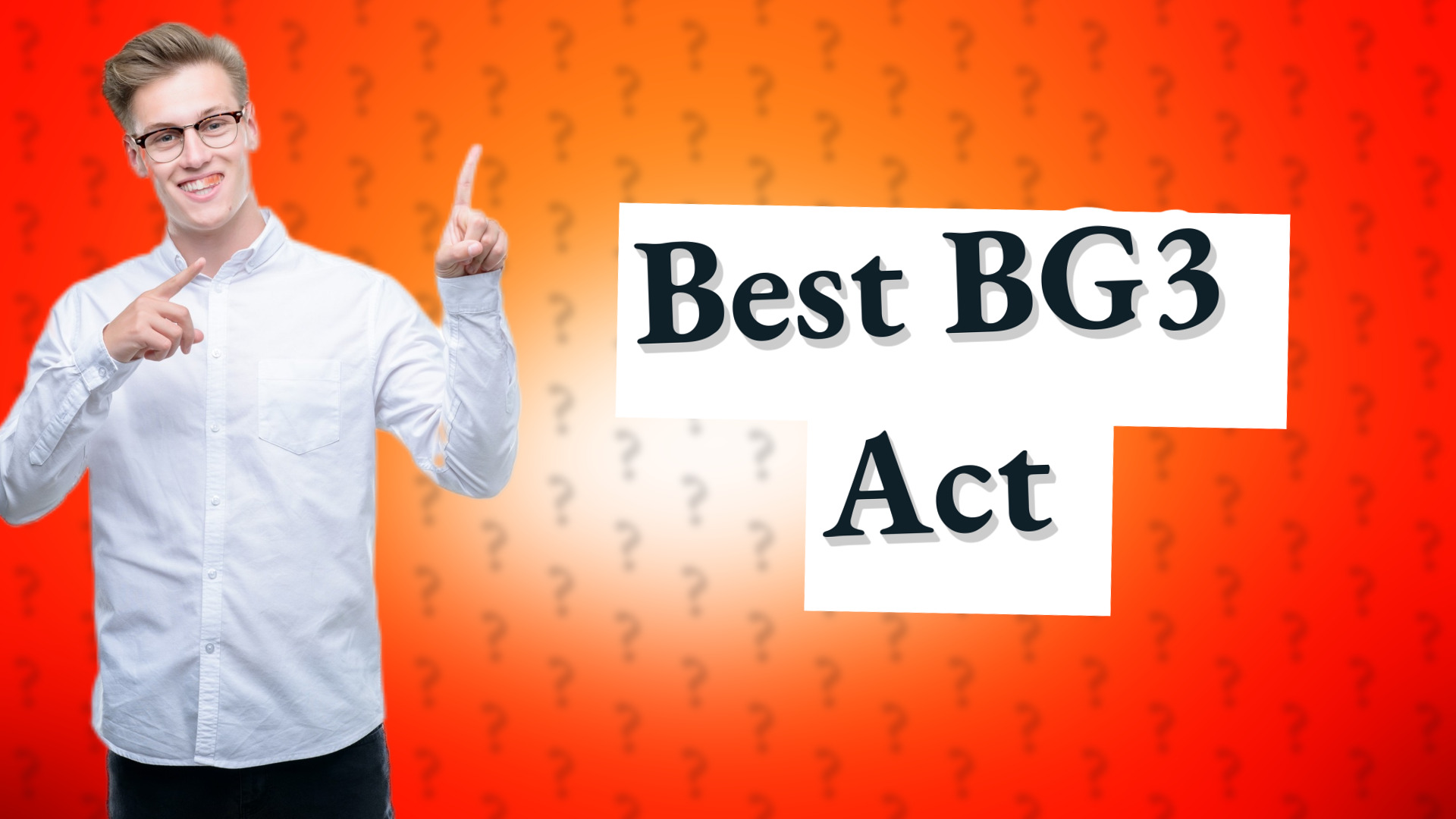 Best BG3 Act