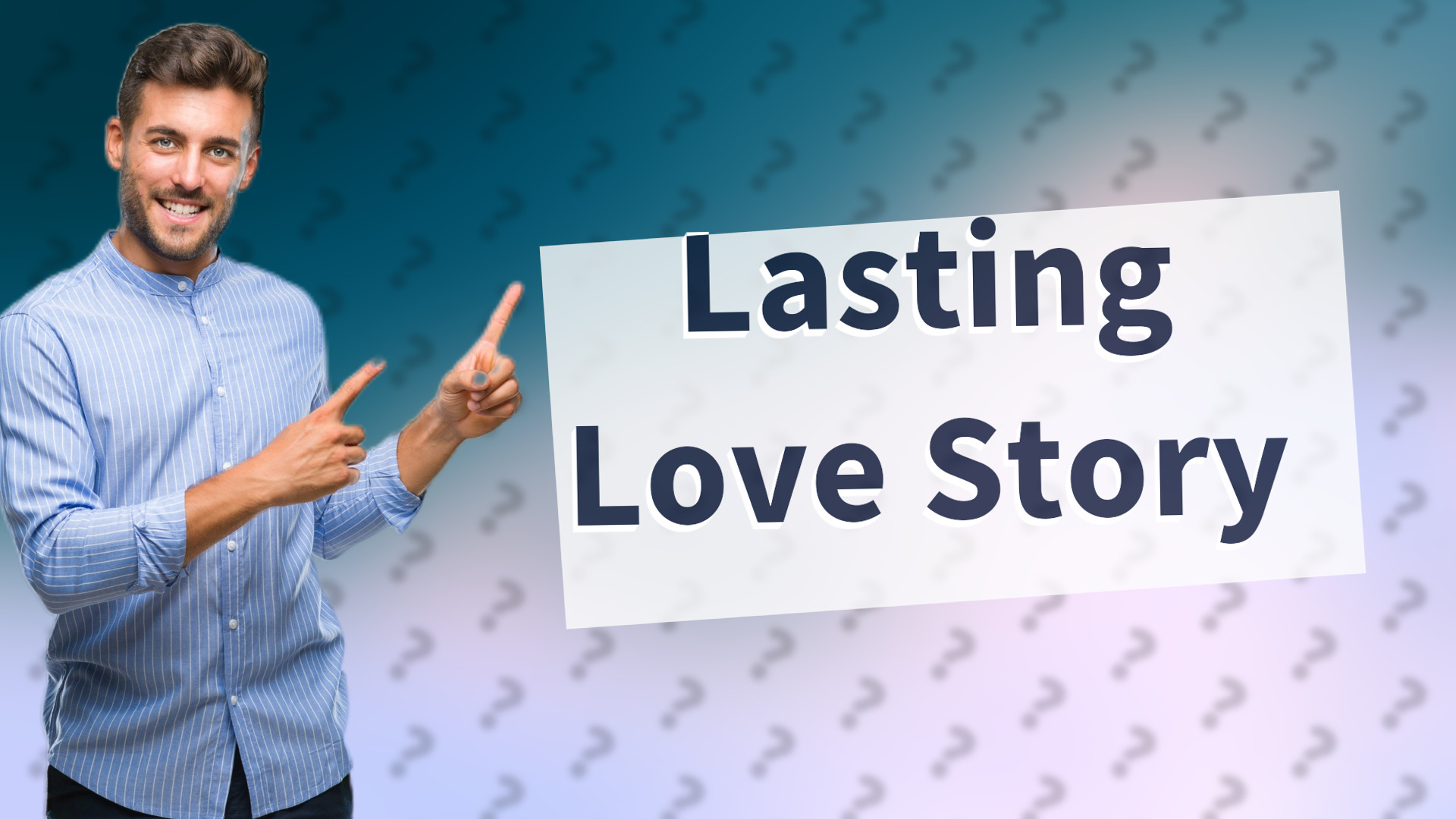 Lasting Love Story