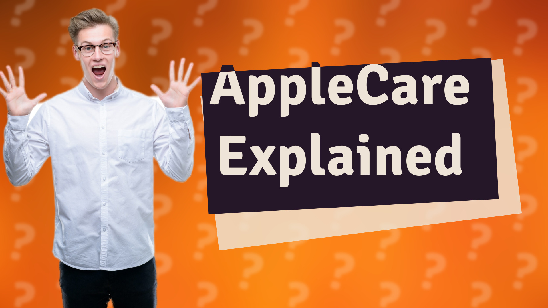 AppleCare Explained