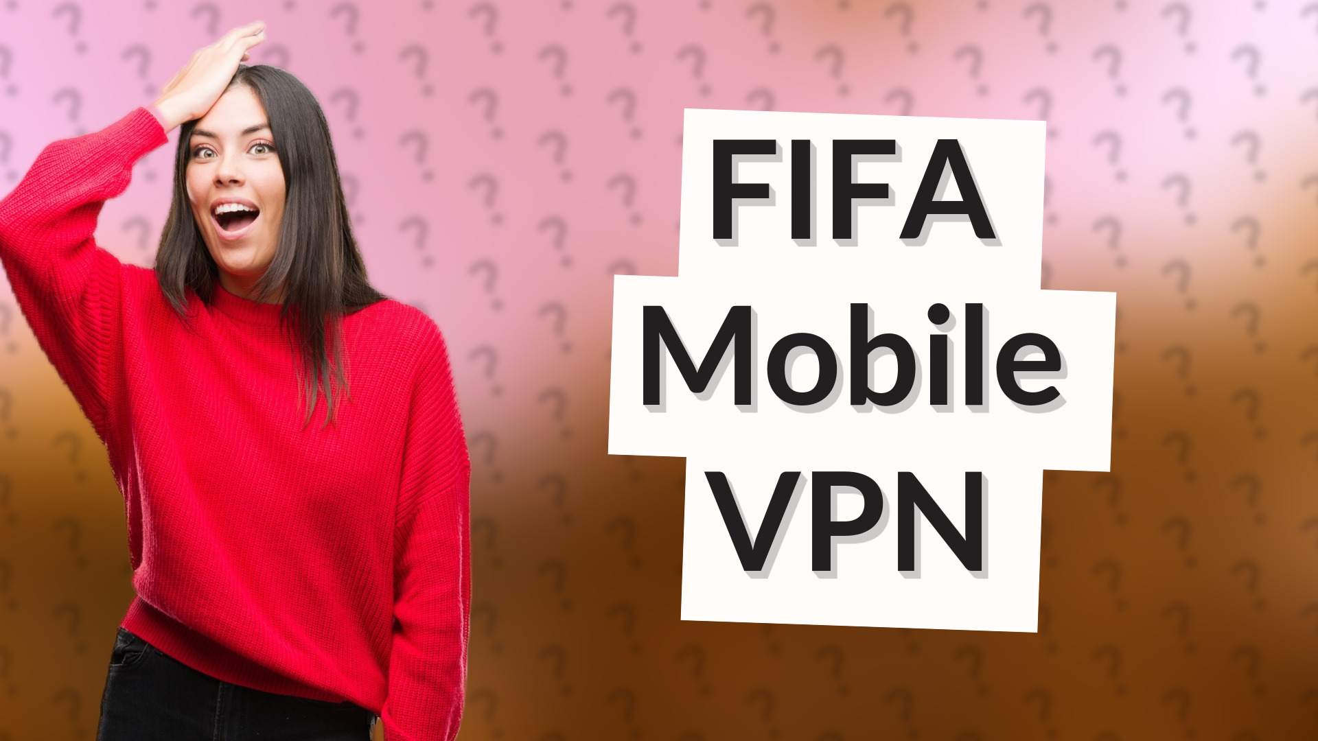 FIFA Mobile VPN