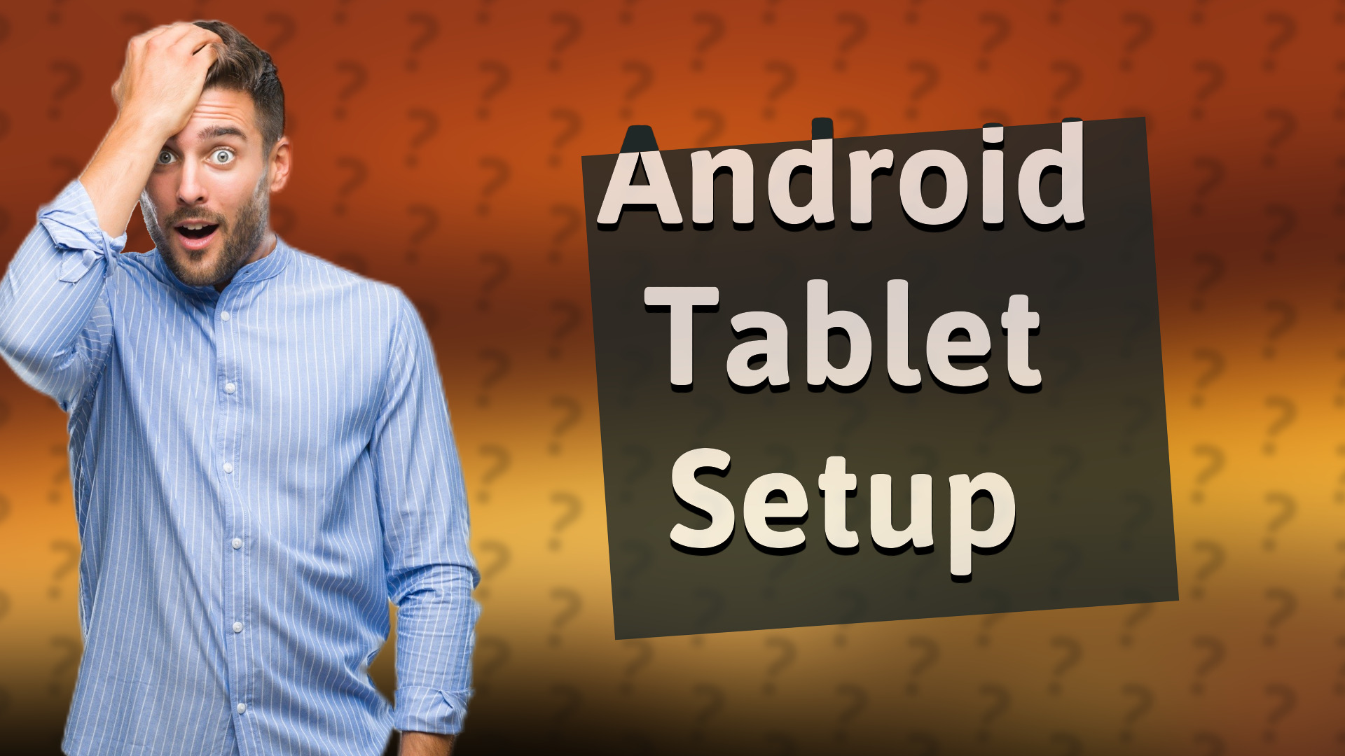 Android Tablet Setup