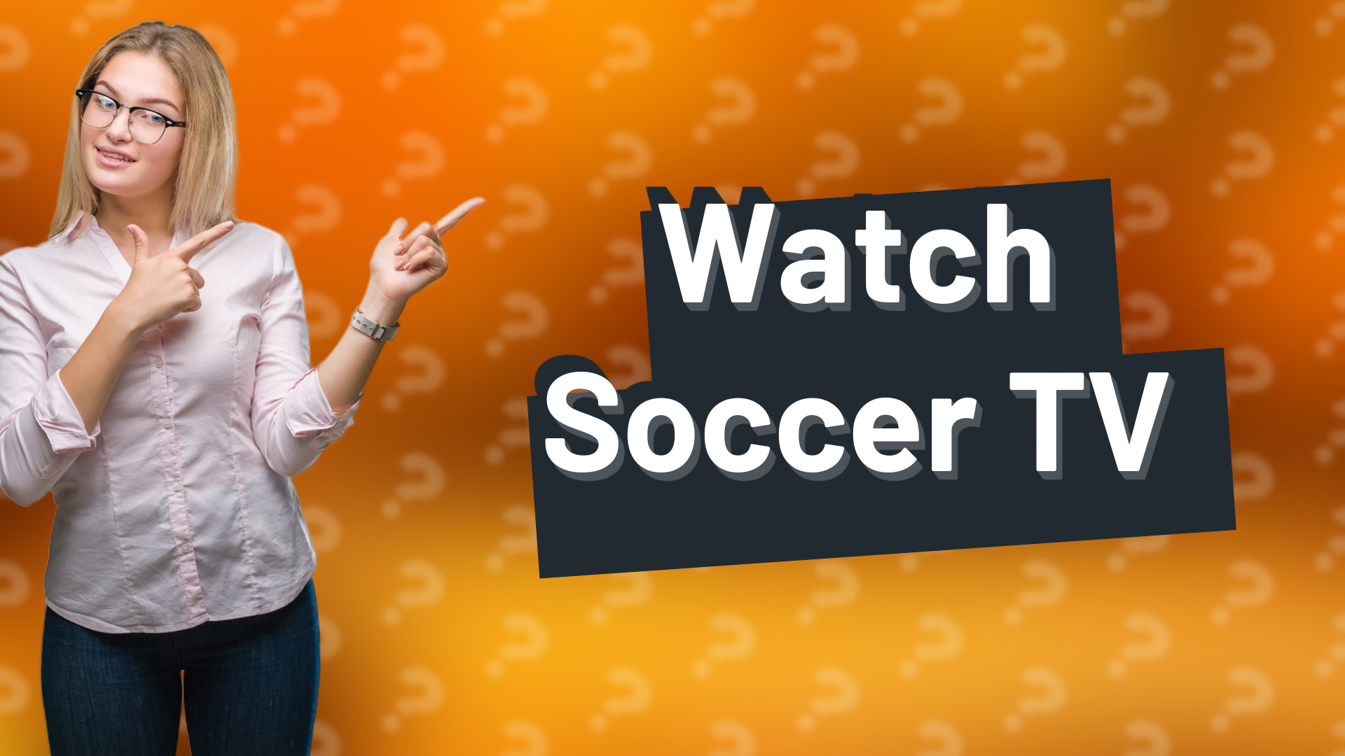 Watch Soccer TV