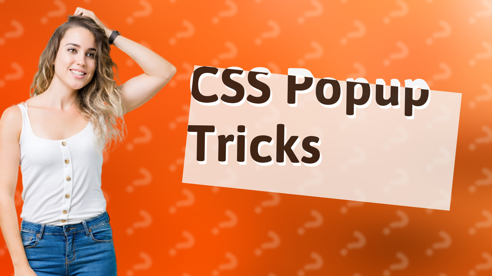 CSS Popup Tricks
