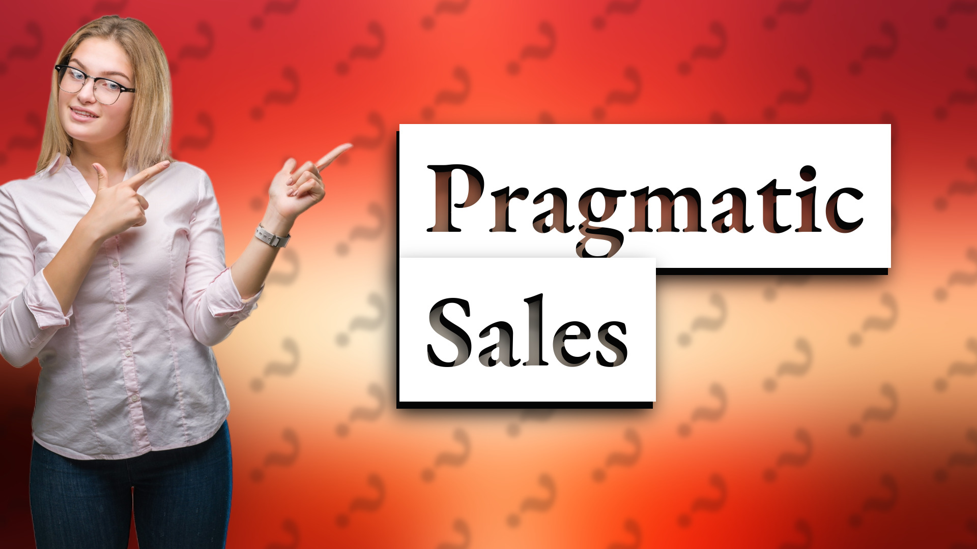 Pragmatic Sales