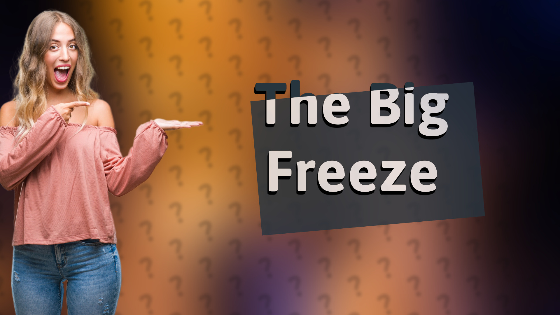 The Big Freeze