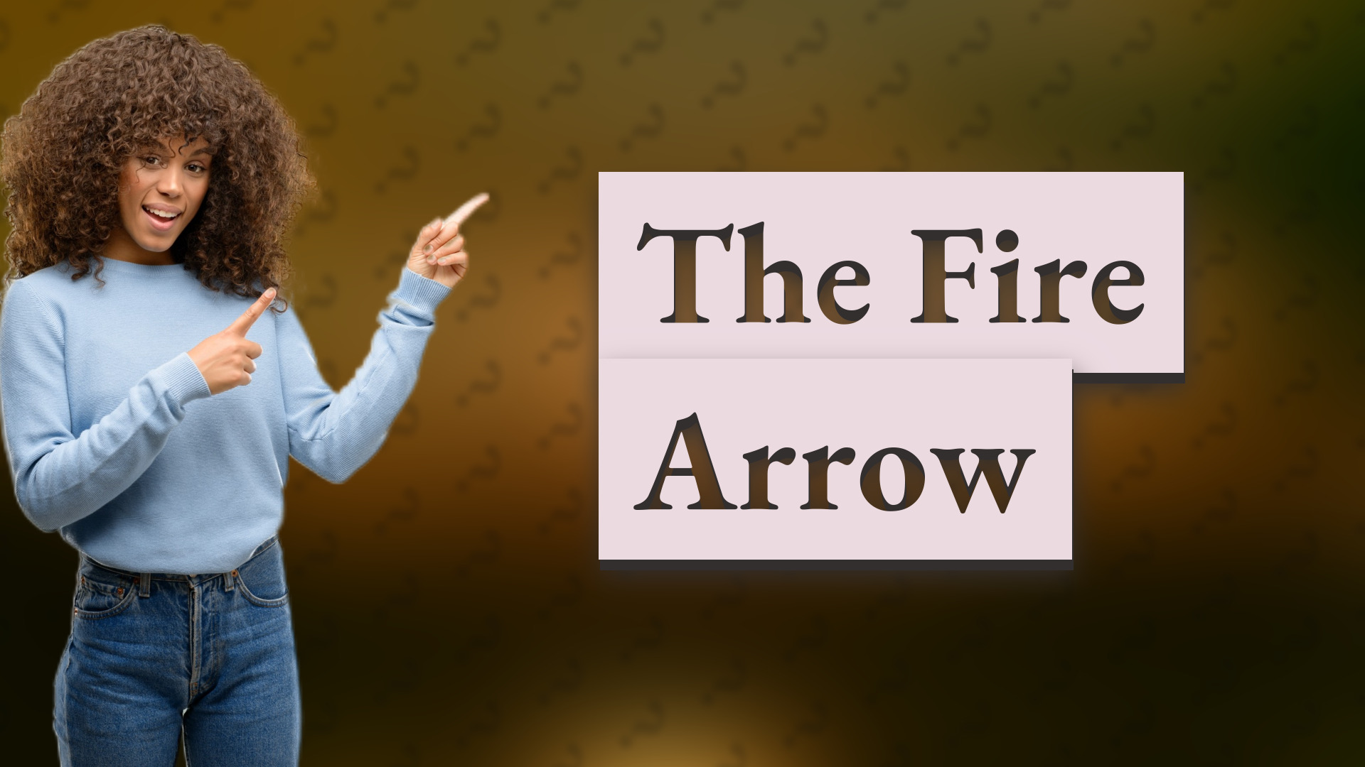 The Fire Arrow