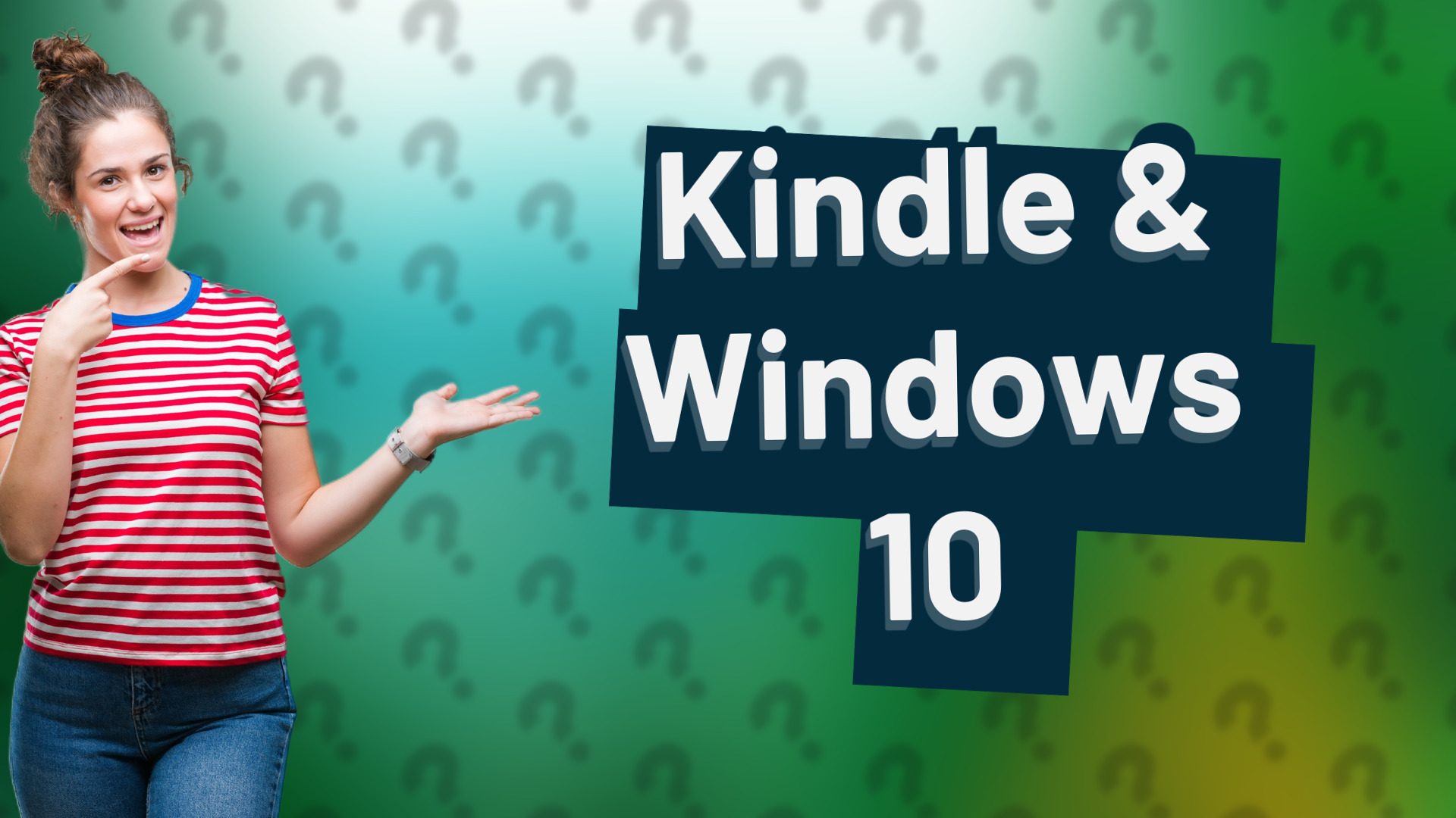 Kindle & Windows 10