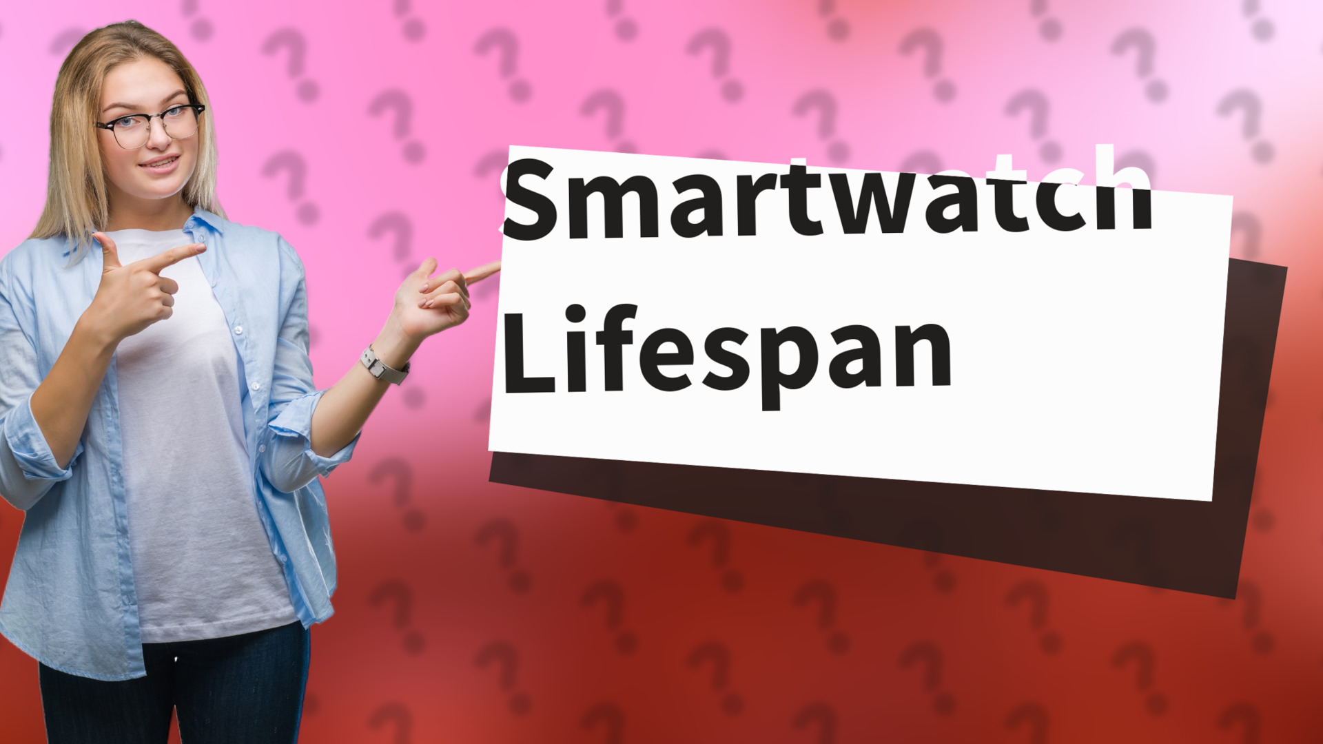 Smartwatch Lifespan