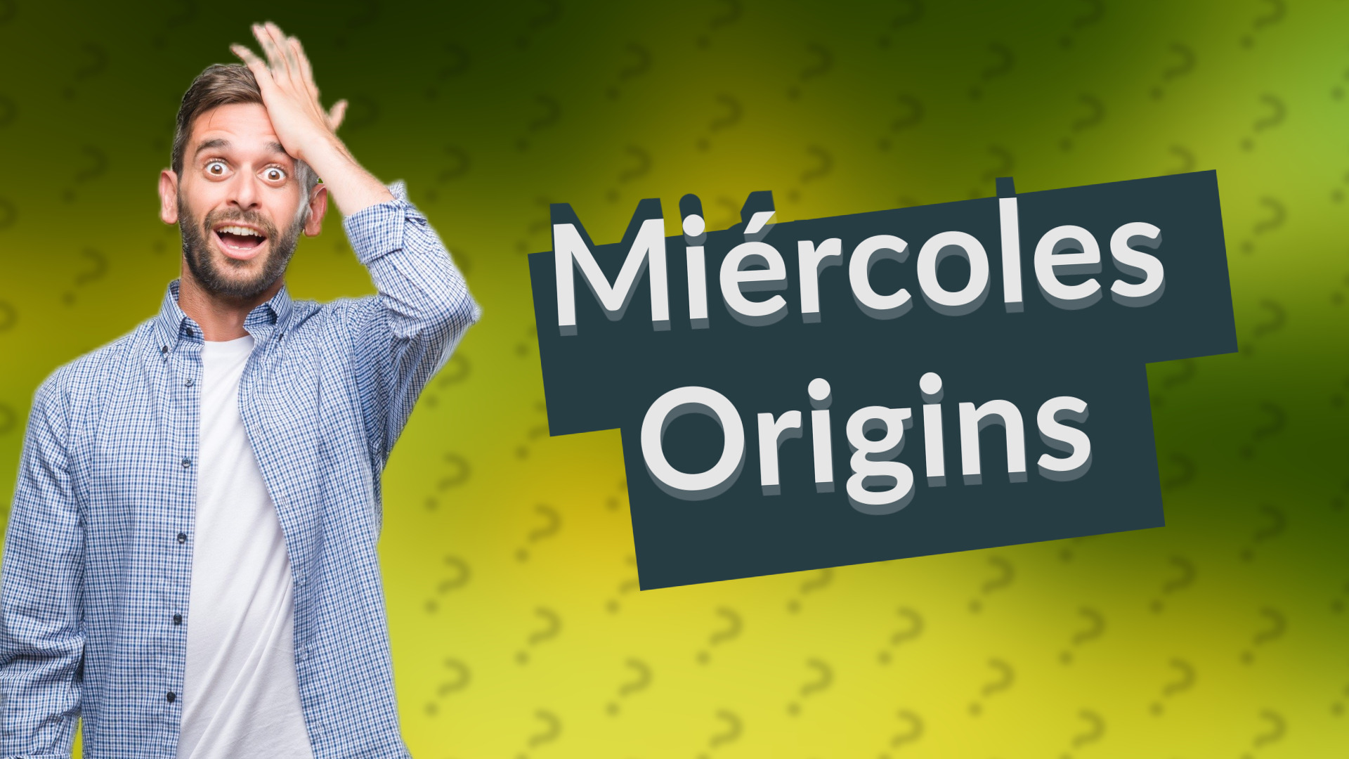 Miércoles Origins