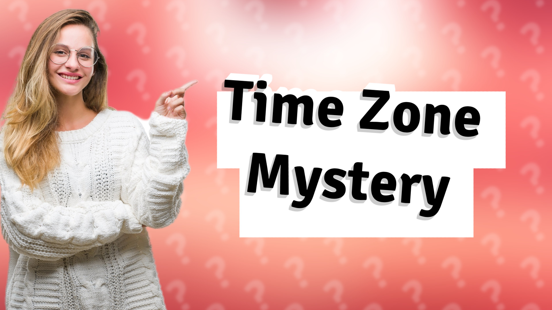 Time Zone Mystery
