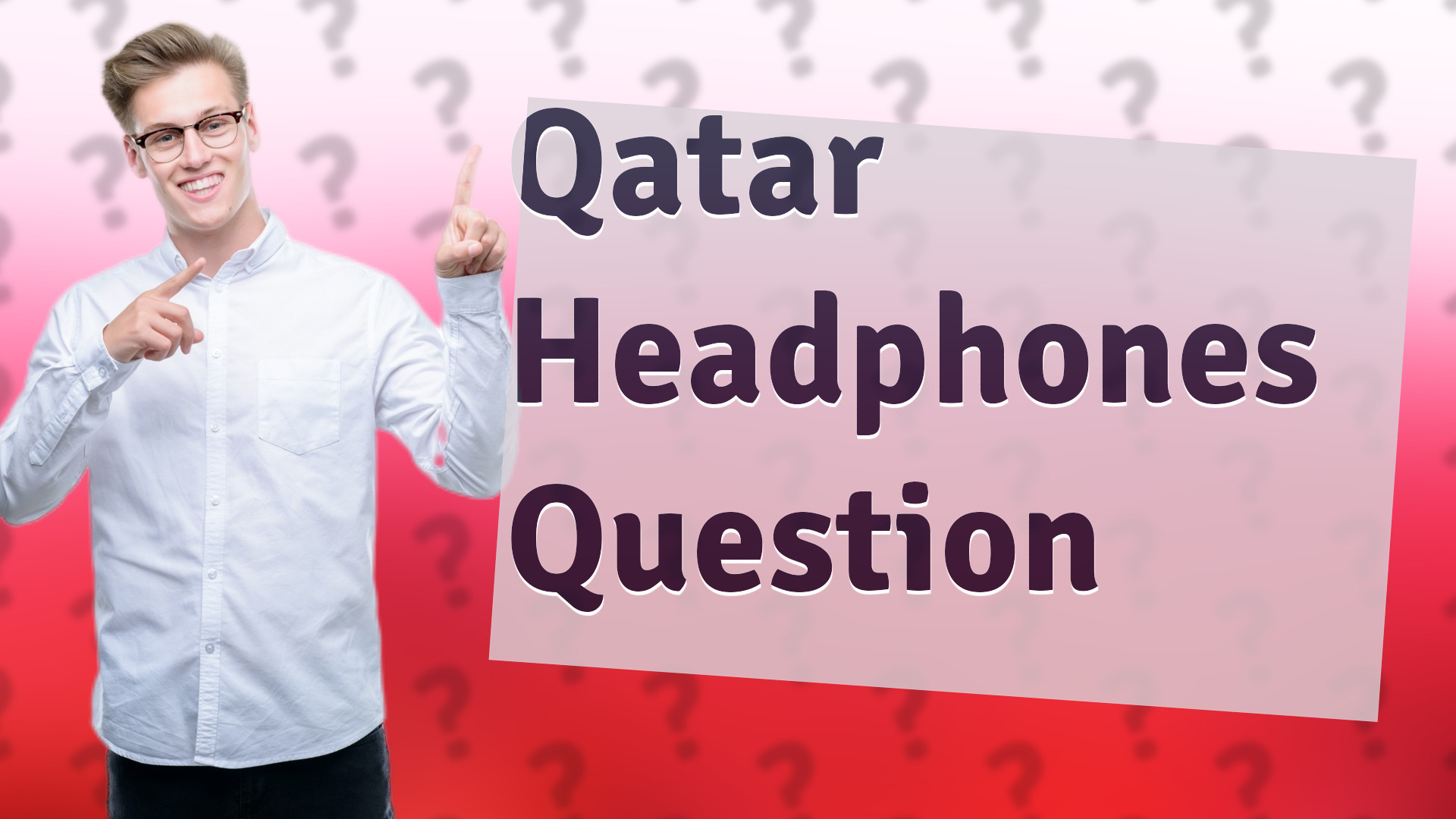 Qatar Headphones Question