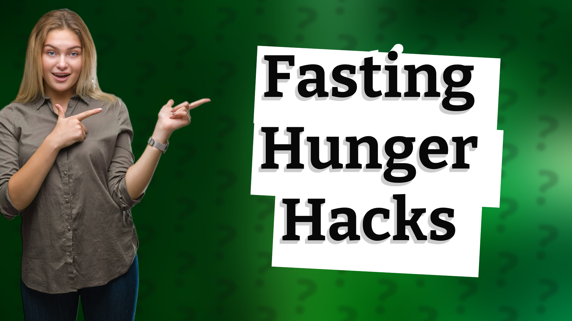 Fasting Hunger Hacks