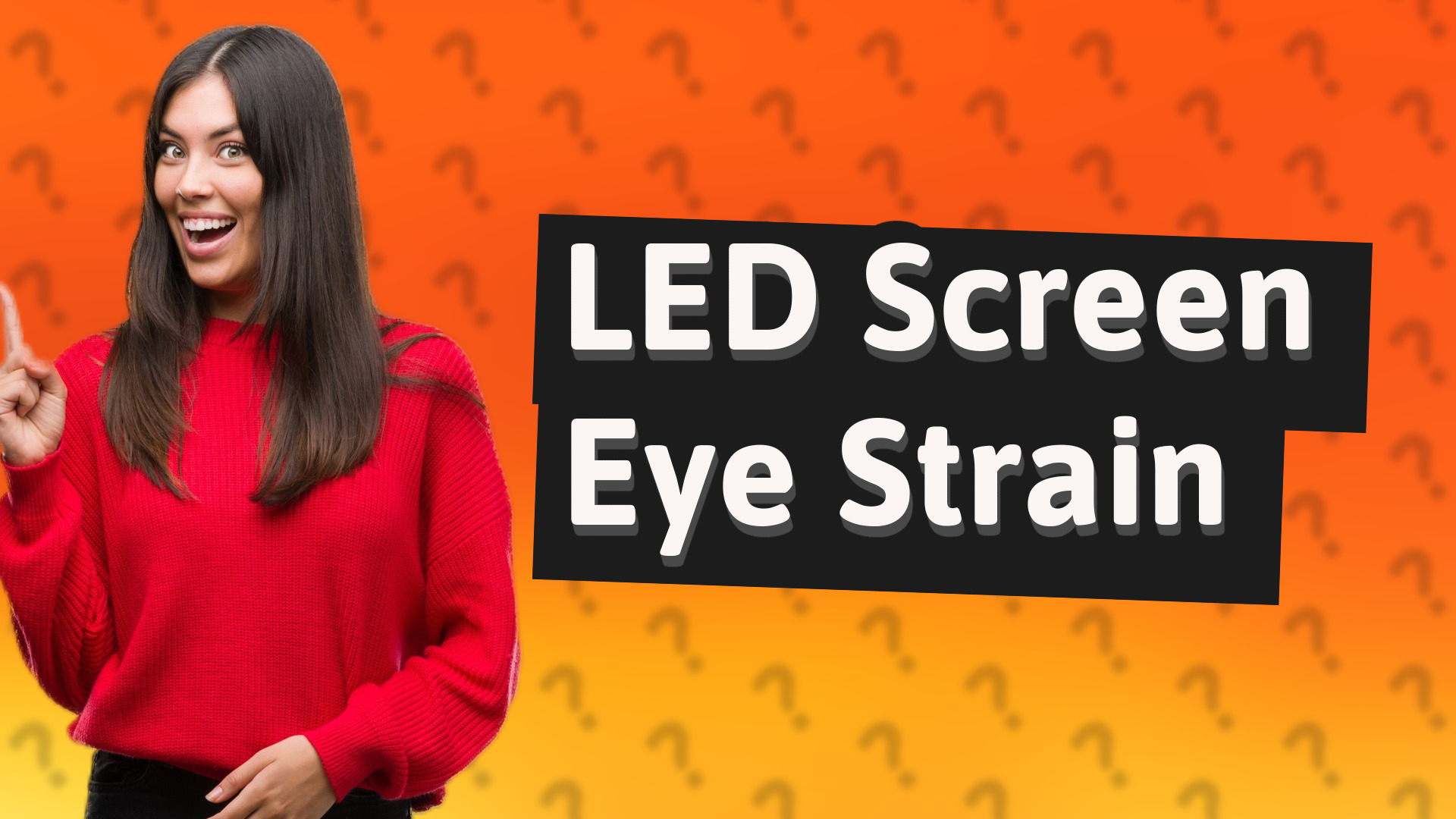 LED Screen Eye Strain