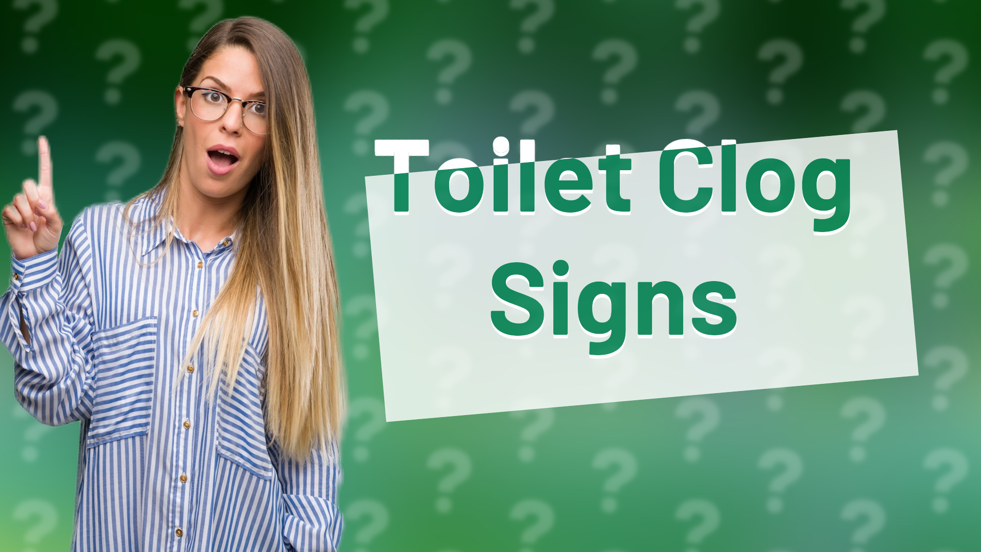 Toilet Clog Signs
