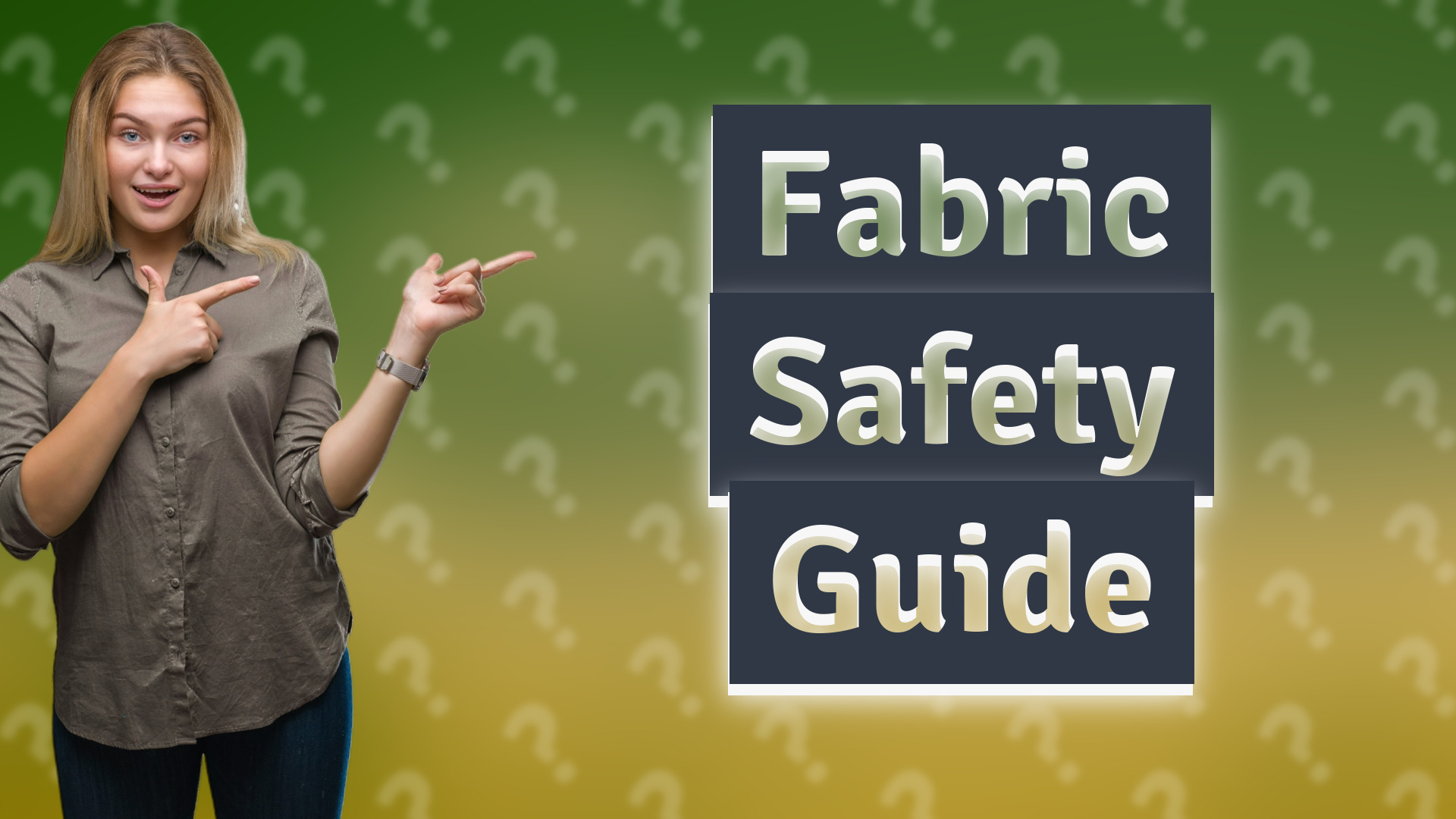 Fabric Safety Guide