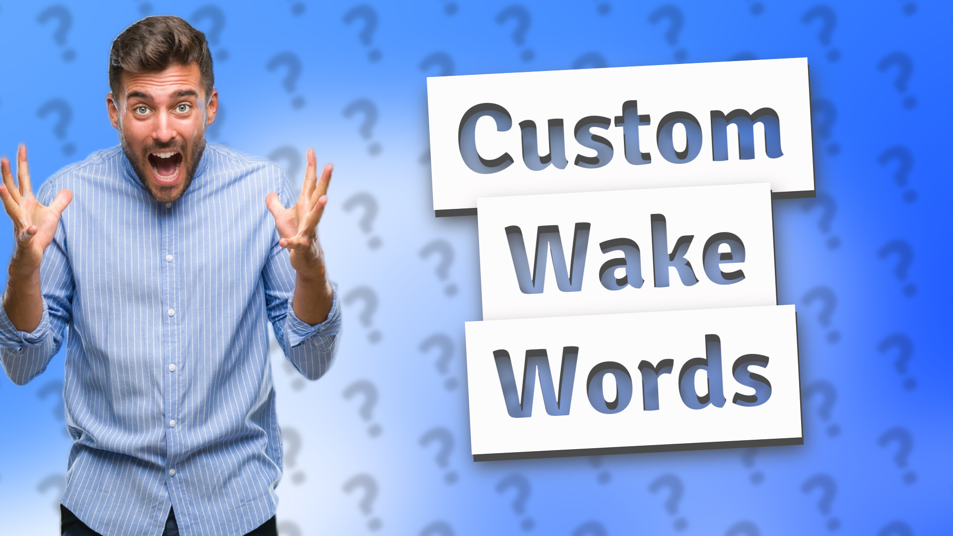 Custom Wake Words