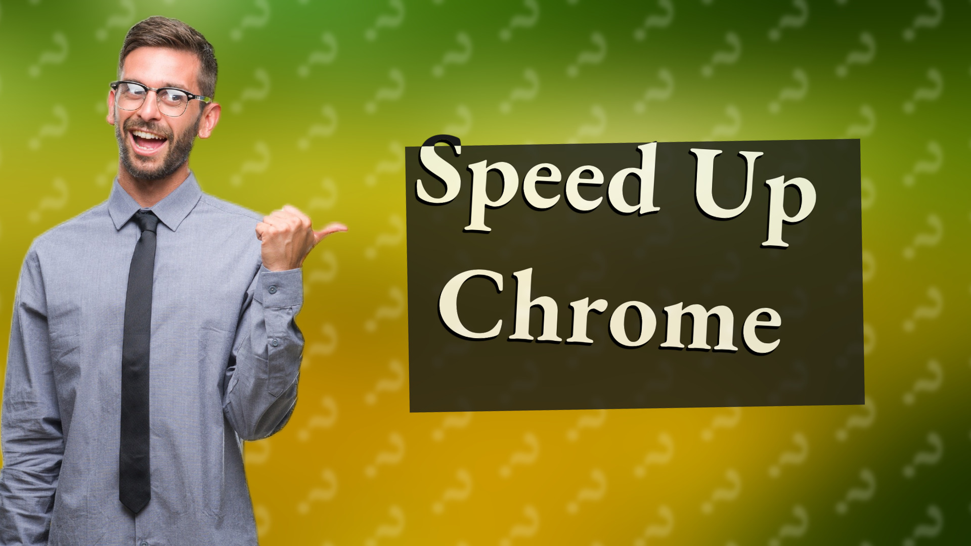 Speed Up Chrome