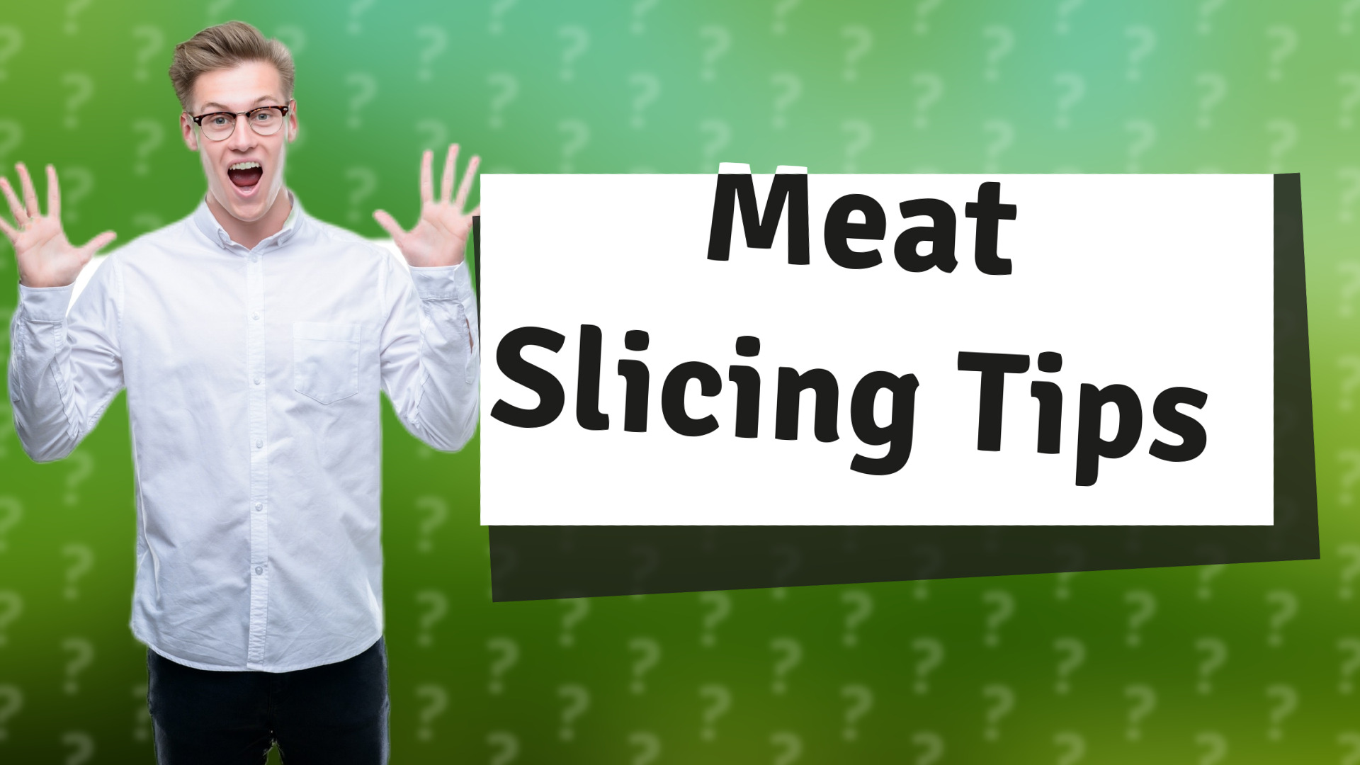 Meat Slicing Tips
