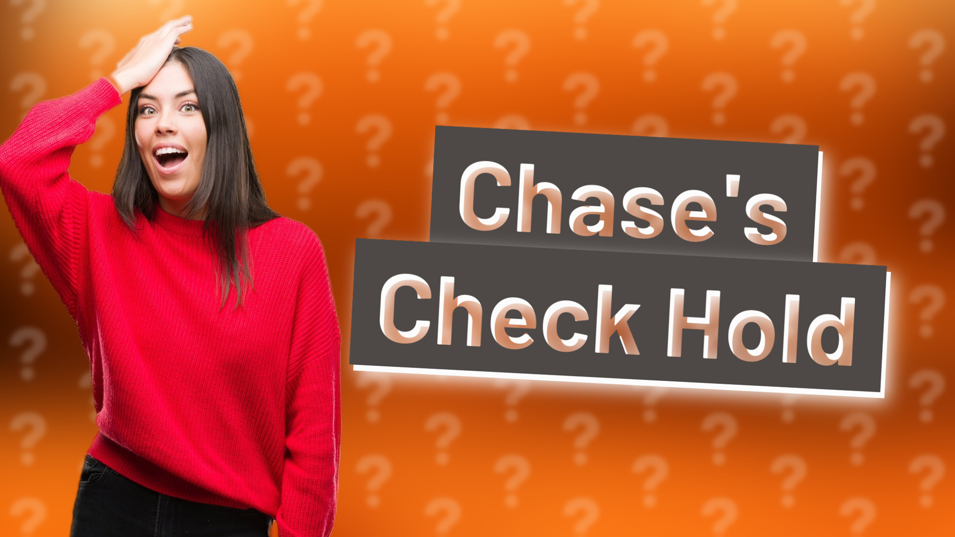 Chase's Check Hold