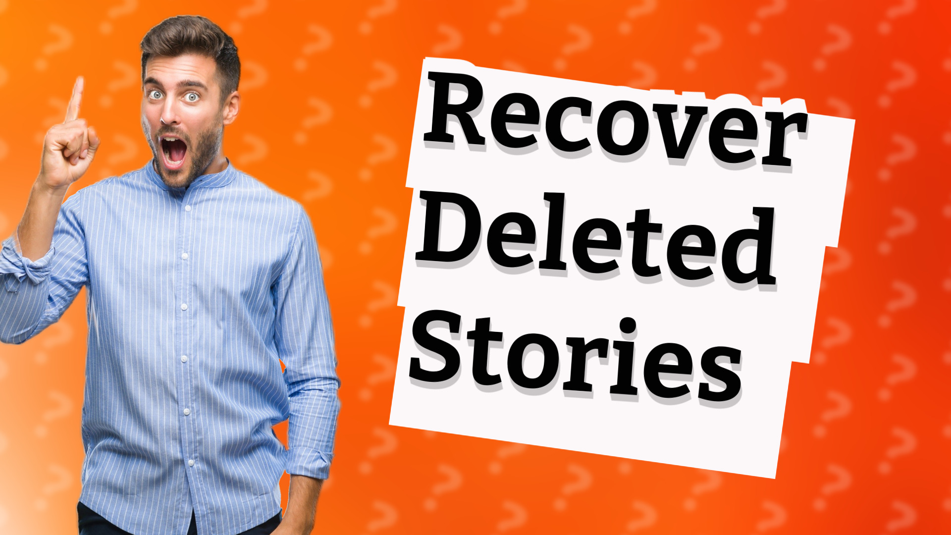 Recover Deleted Stories