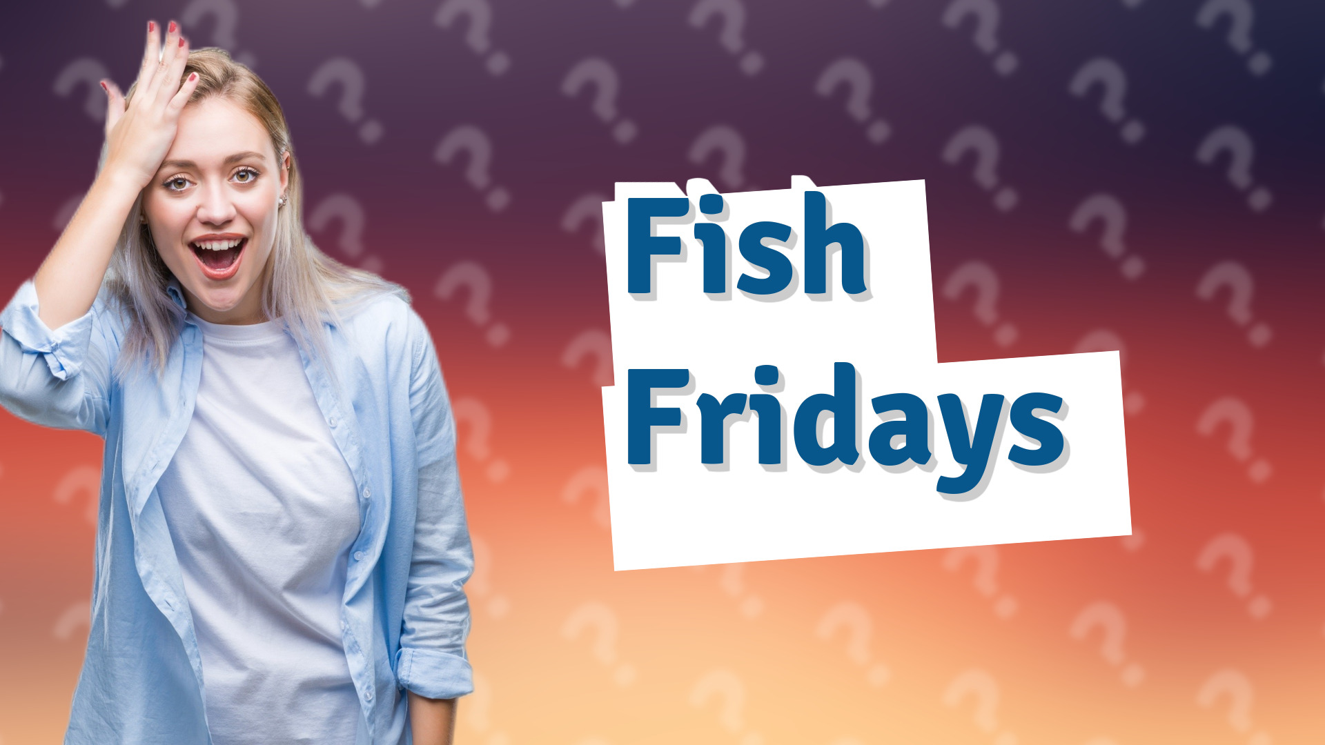 Fish Fridays