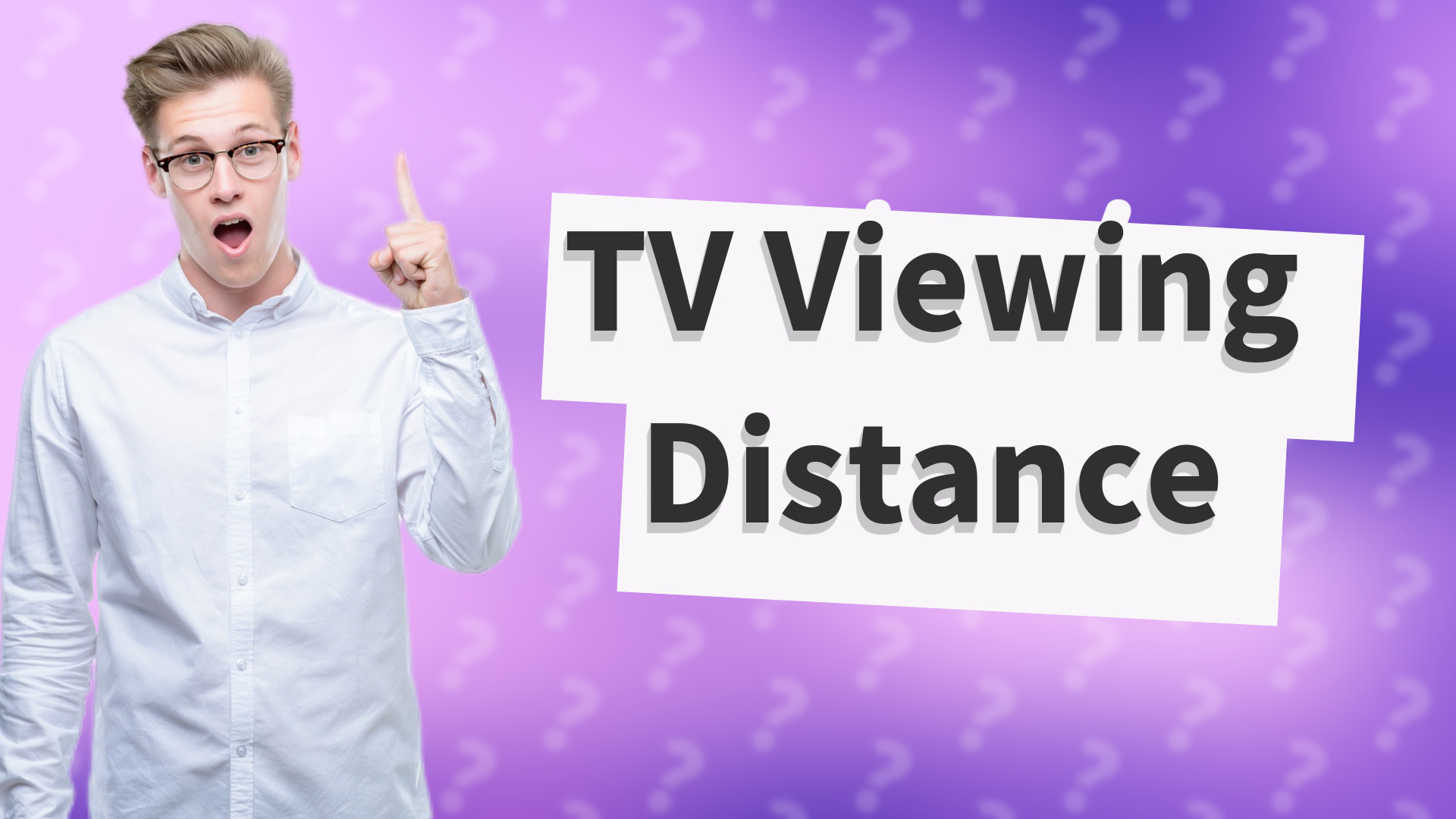 TV Viewing Distance