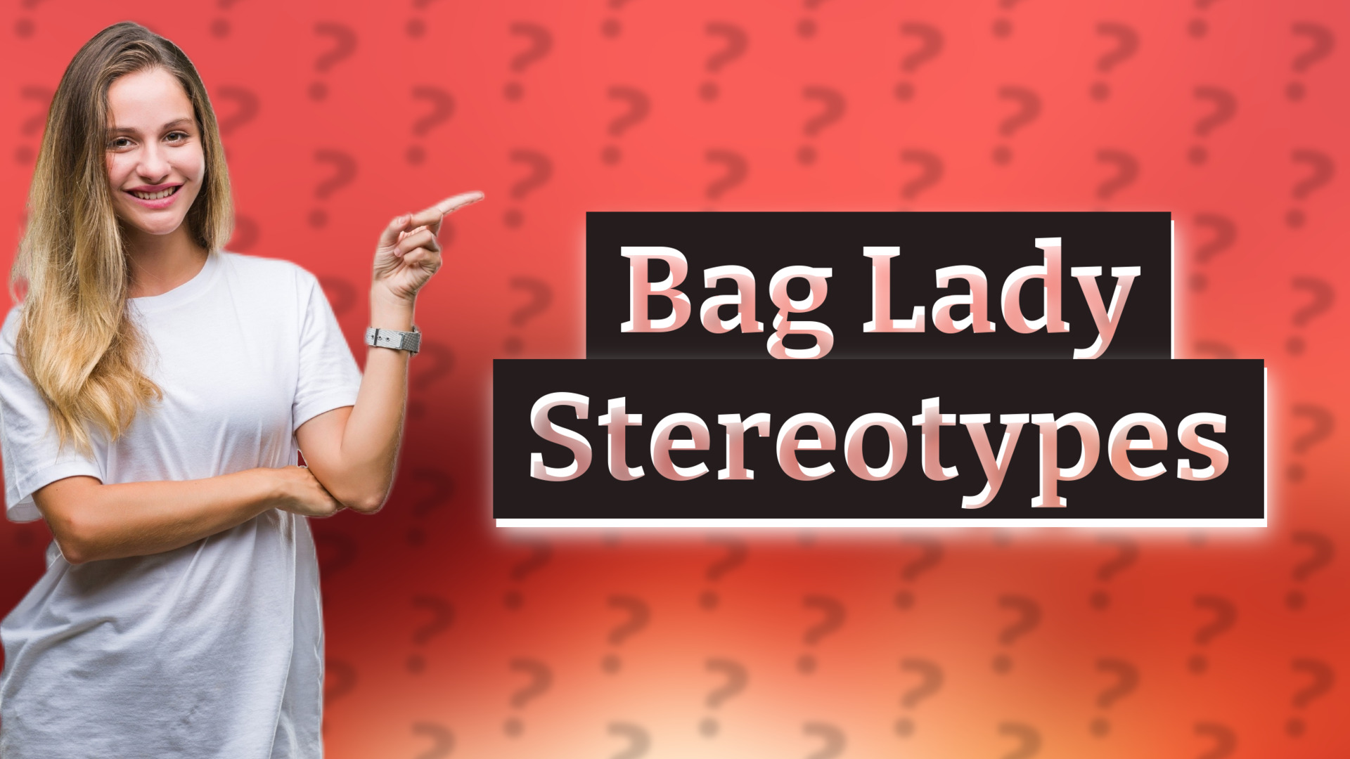 Bag Lady Stereotypes