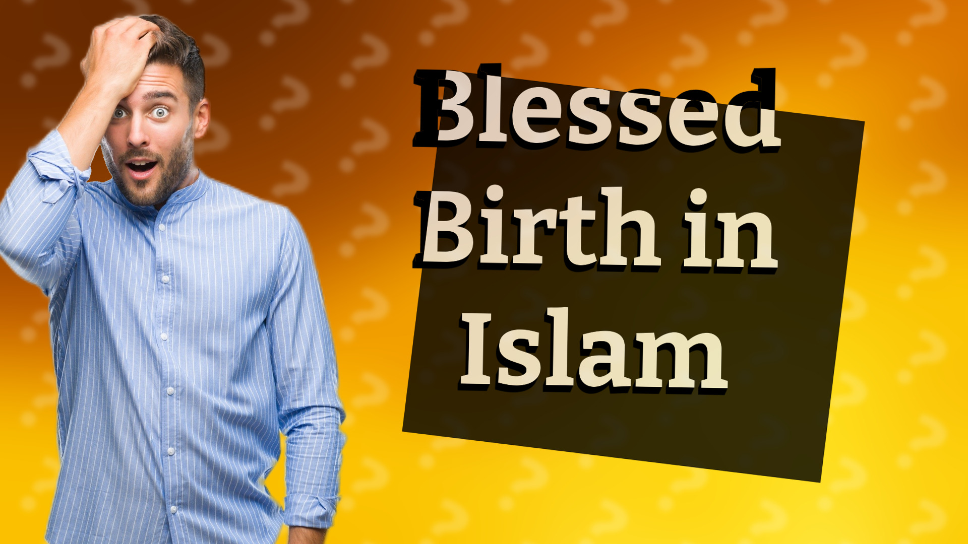 Blessed Birth in Islam