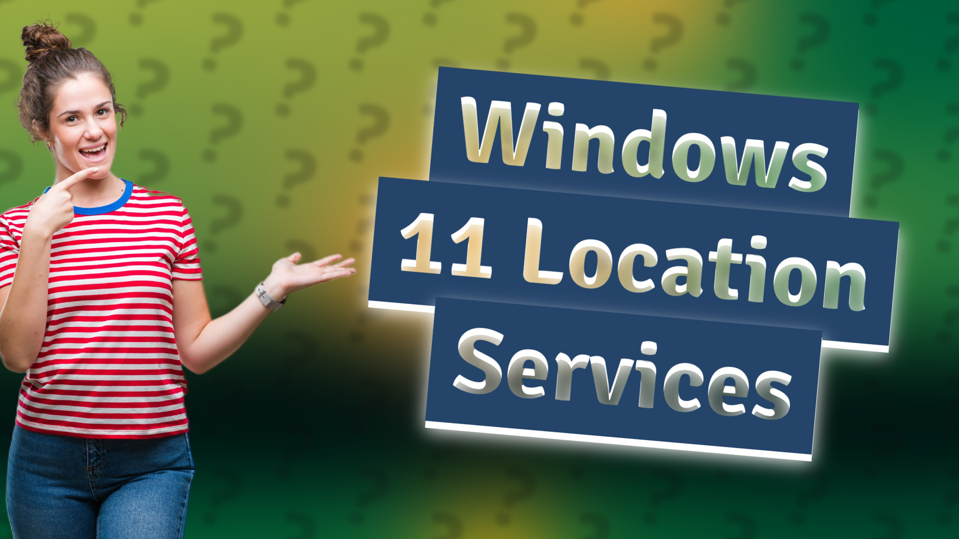 Windows 11 Location Services