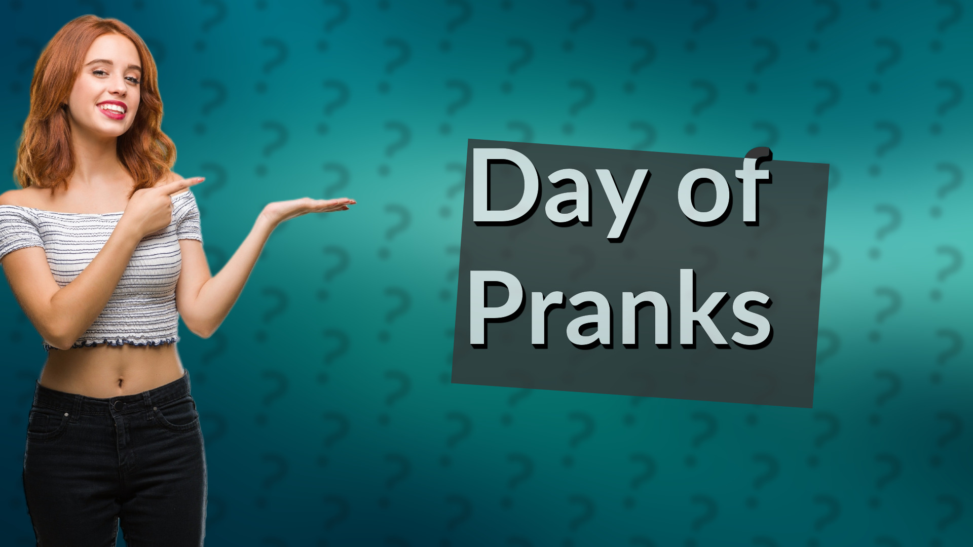 Day of Pranks