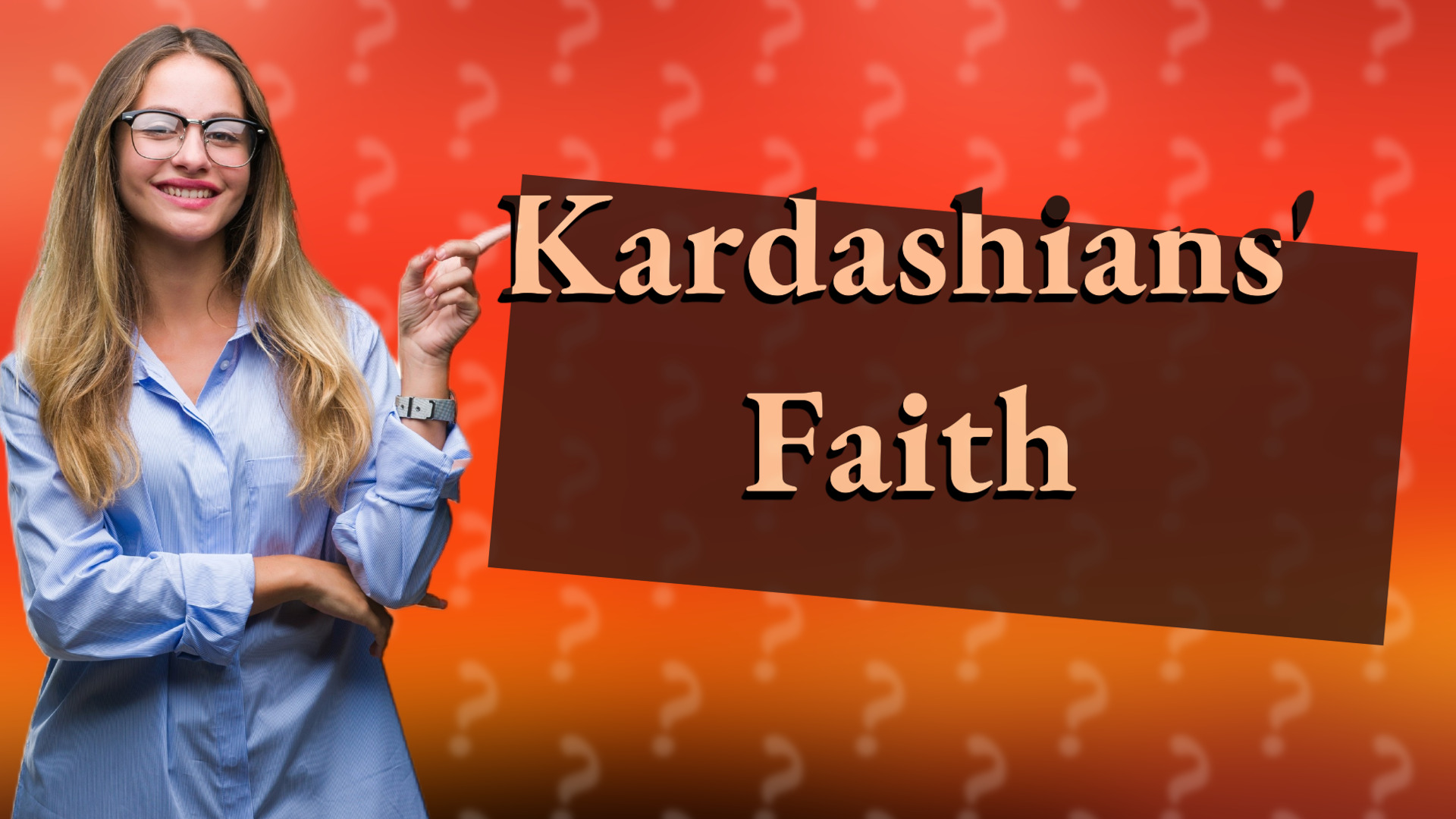 Kardashians' Faith