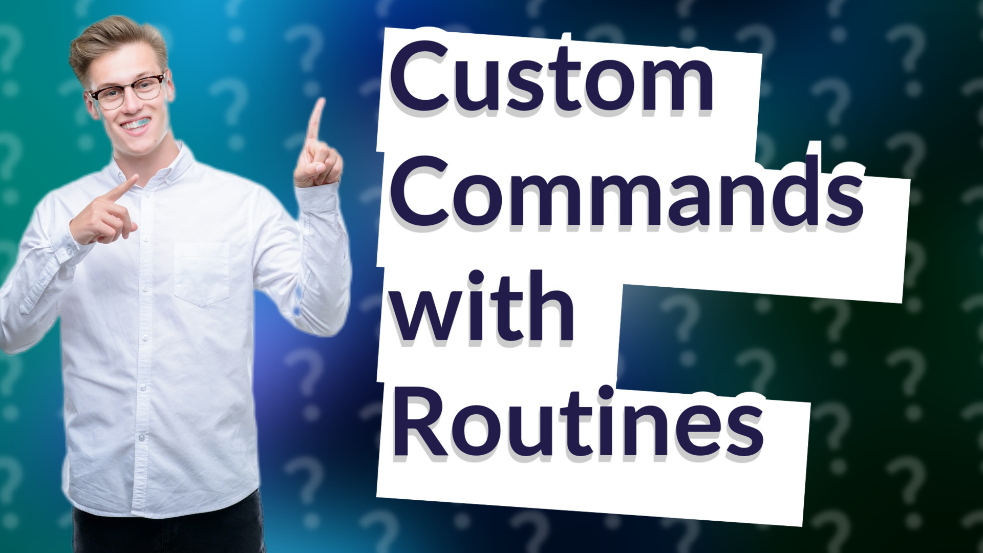 Custom Commands with Routines
